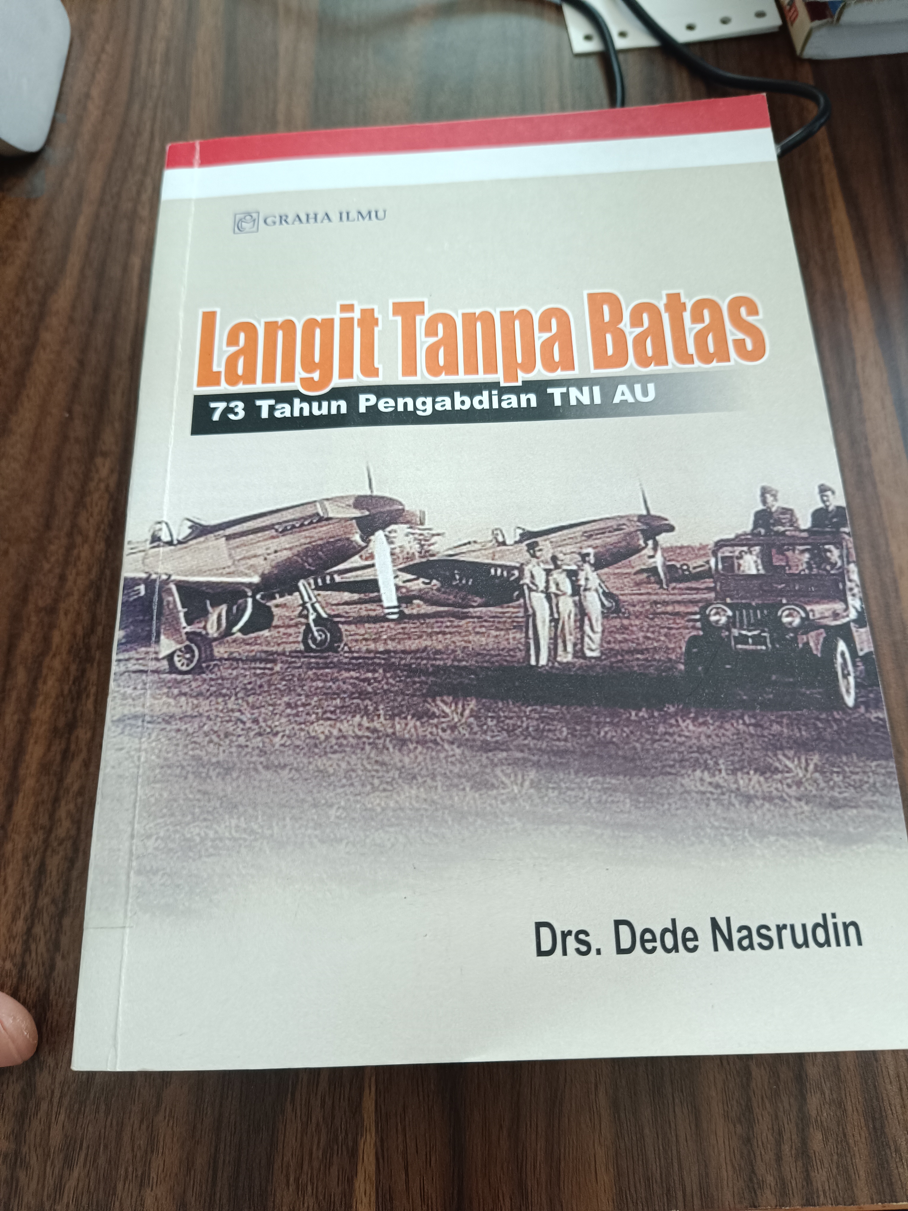 Langit Tanpa Batas : 73 tahun pengabdian tni au 