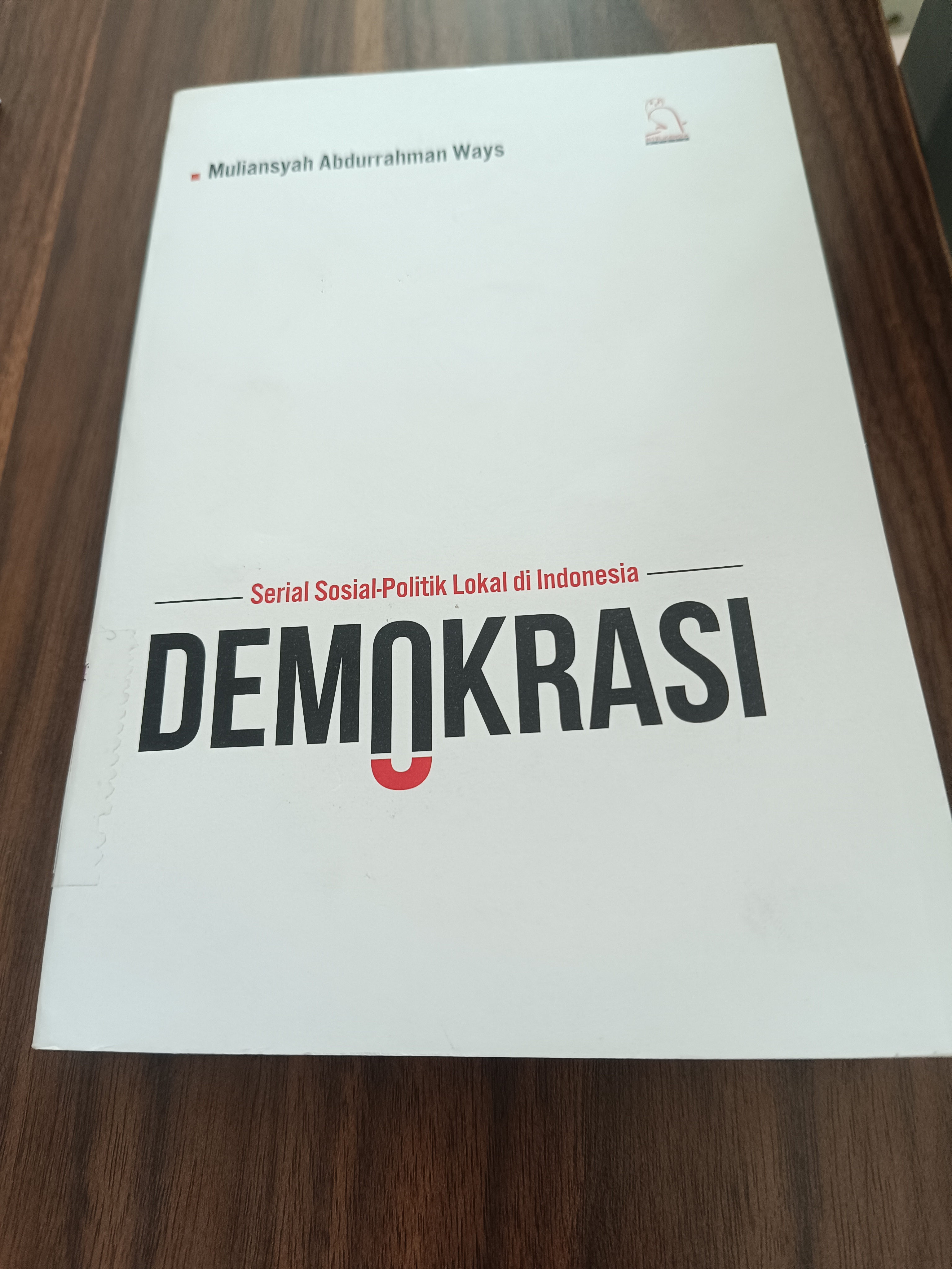Serial Sosial - Politik Lokal di Indonesia : demokrasi 