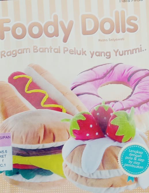Foody Dolls Ragam Bantal Peluk Yang Yummi.. 