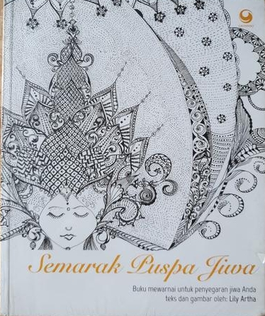 Semarak Puspa Jiwa : buku mewarnai untuk penyegaran jiwa anda 