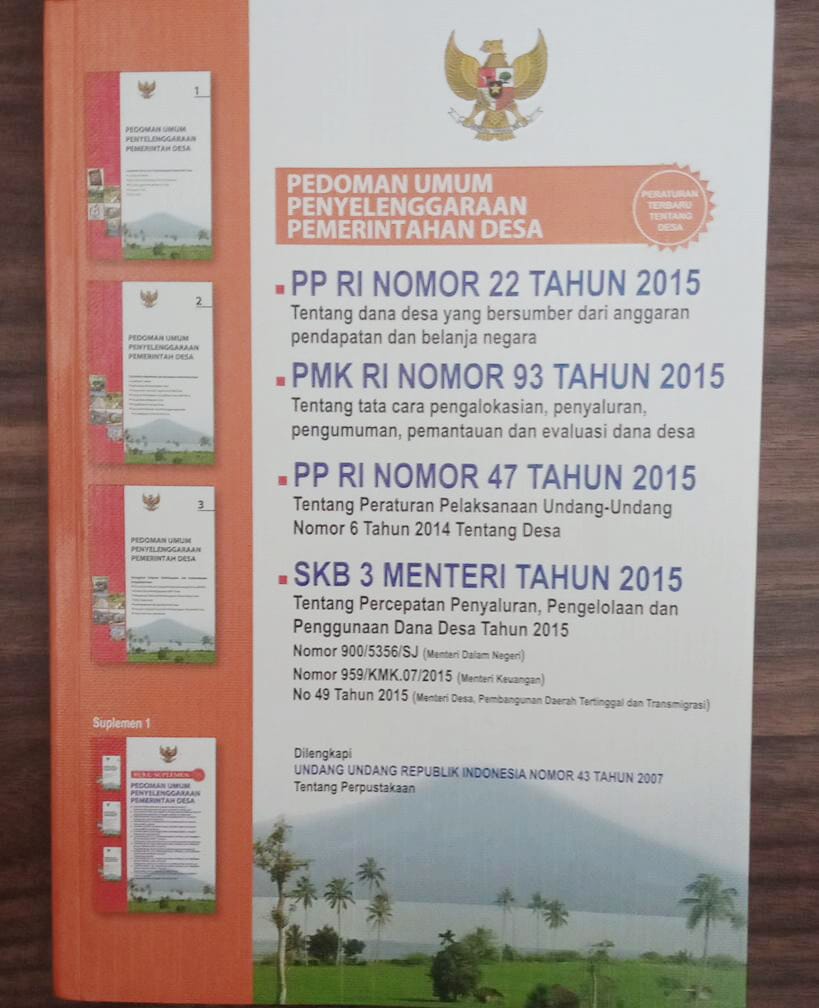 Pedoman Umum Penyelenggaraan Pemerintah Desa : dilengkapi dengan Undang-Undang RI Nomor 43 Tahun 2007